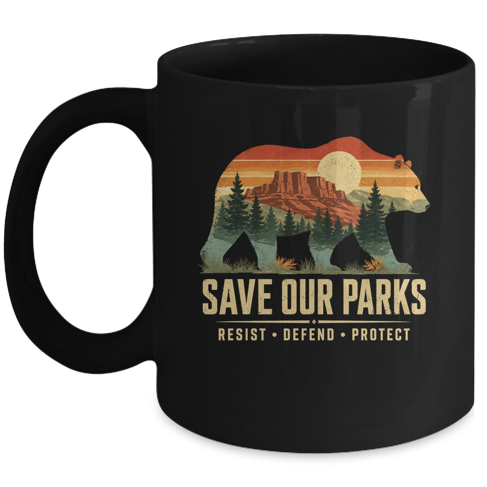 Save Our Parks Bear Nature Resist Defend Protect Outdoor Mug | siriusteestore