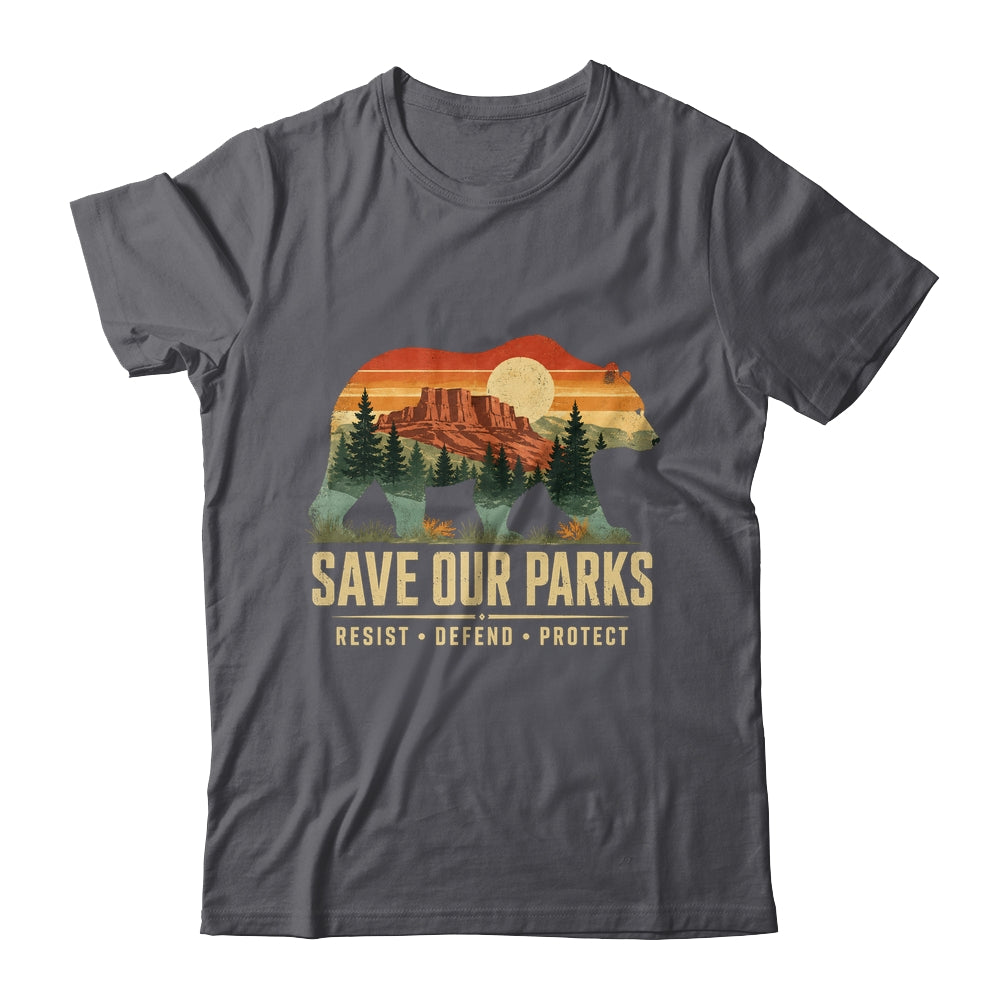 Save Our Parks Bear Nature Resist Defend Protect Outdoor Shirt & Tank Top | siriusteestore