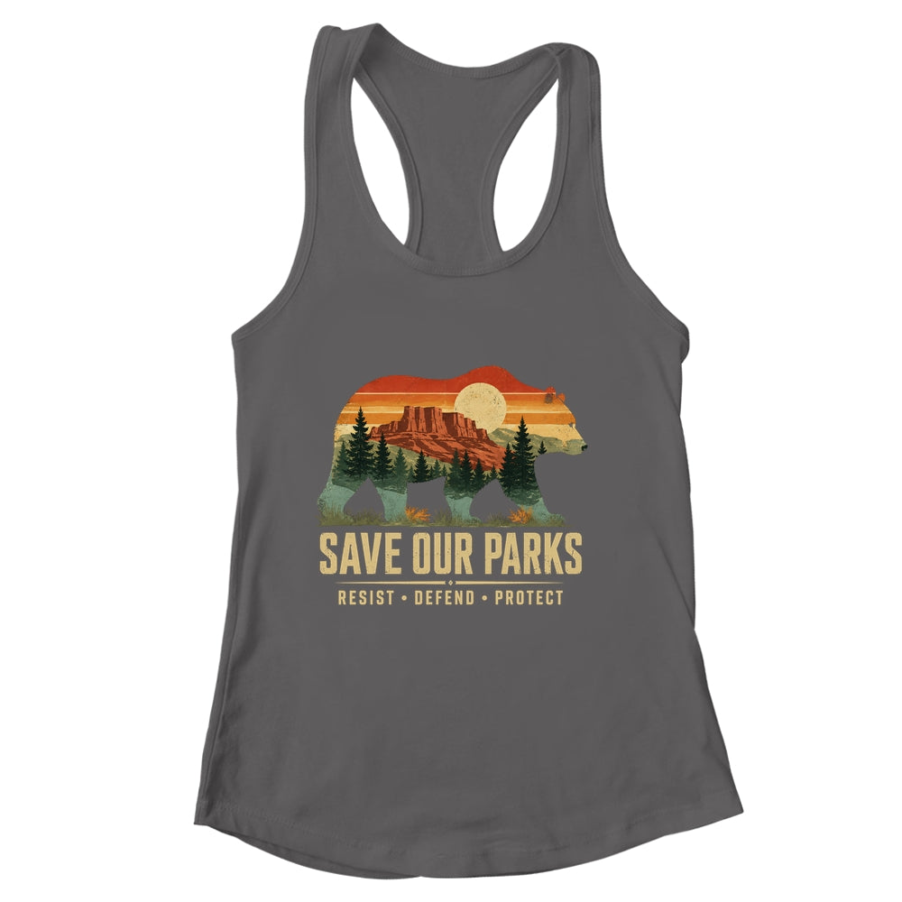 Save Our Parks Bear Nature Resist Defend Protect Outdoor Shirt & Tank Top | siriusteestore