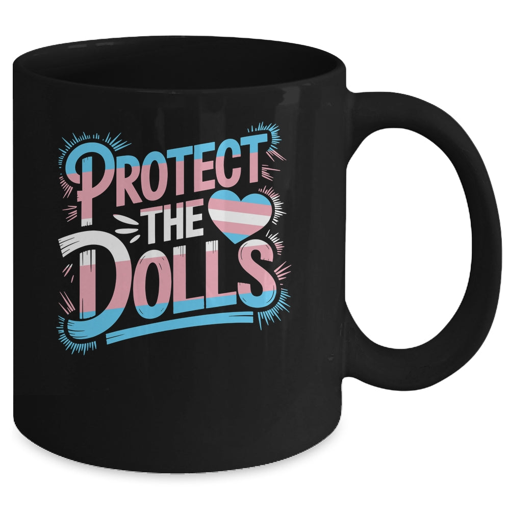 Save The Dolls Proud Trans Transgender LGBTQ Support Women Mug | siriusteestore