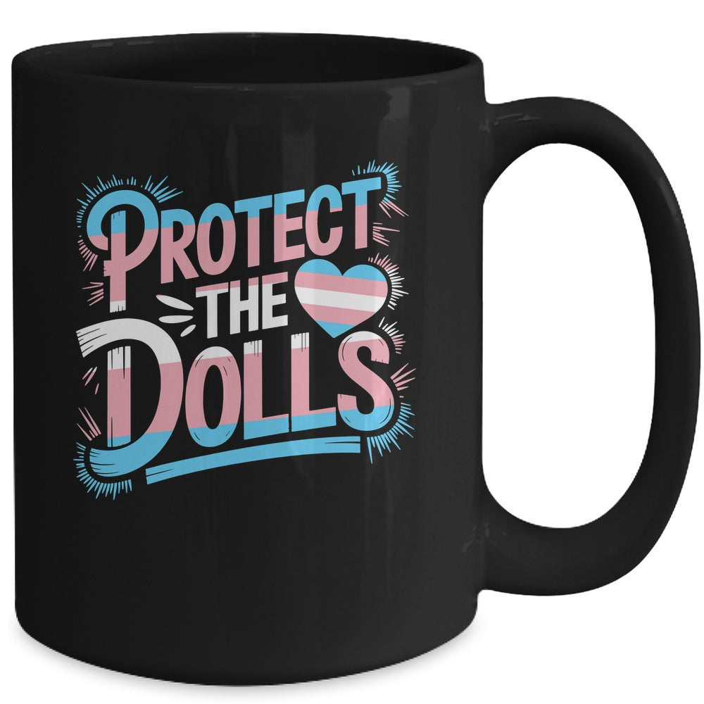 Save The Dolls Proud Trans Transgender LGBTQ Support Women Mug | siriusteestore