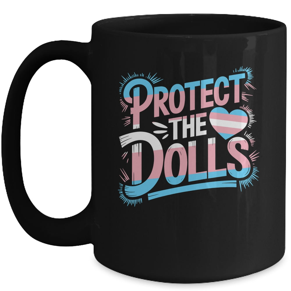 Save The Dolls Proud Trans Transgender LGBTQ Support Women Mug | siriusteestore