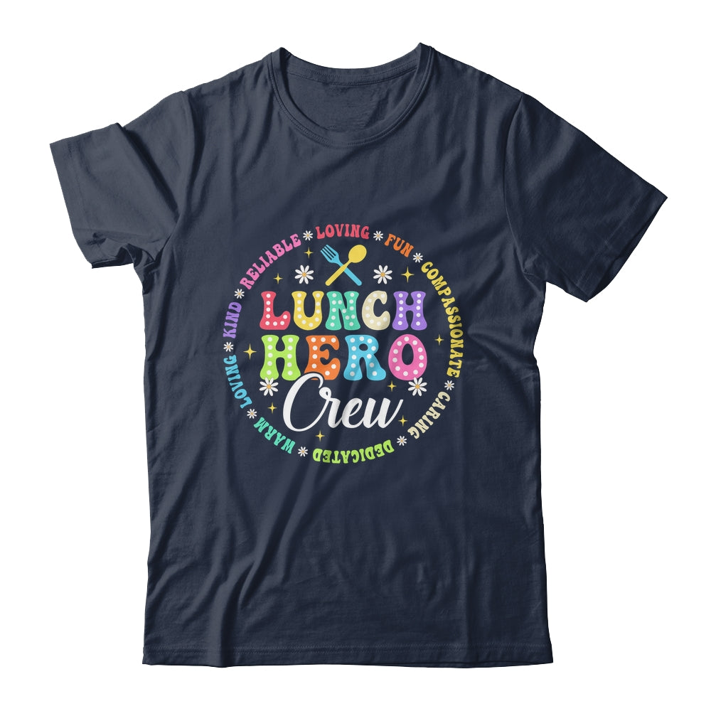 School Lunch Hero Crew Funny Cafeteria Workers Lunch Lady Shirt & Hoodie | siriusteestore