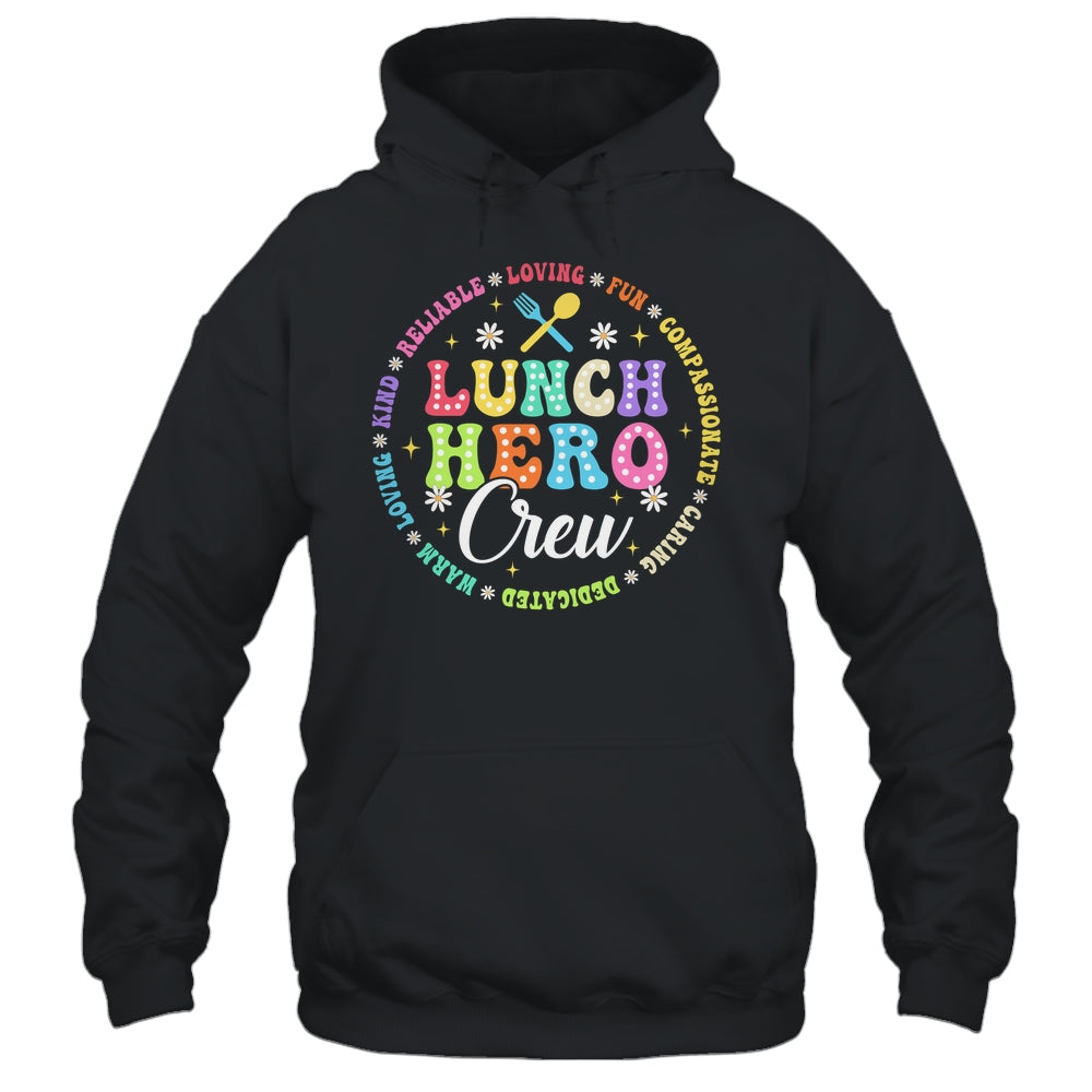 School Lunch Hero Crew Funny Cafeteria Workers Lunch Lady Shirt & Hoodie | siriusteestore