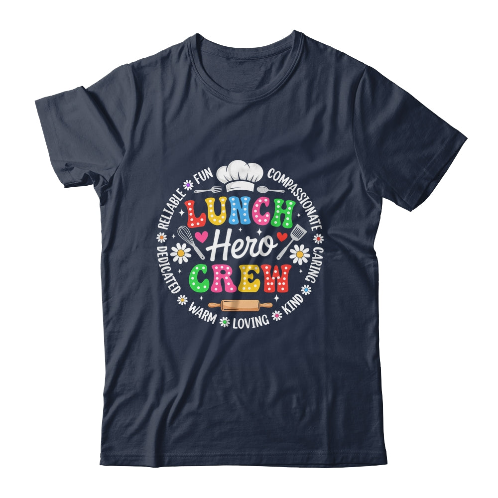 School Lunch Hero Crew Funny Cafeteria Workers Squad Shirt & Hoodie | siriusteestore