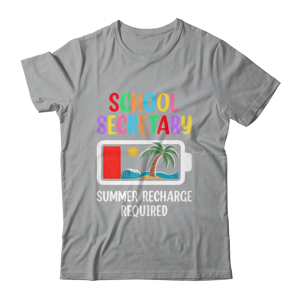 School Secretary Summer Recharge Required Last Day Of School Shirt & Tank Top | siriusteestore