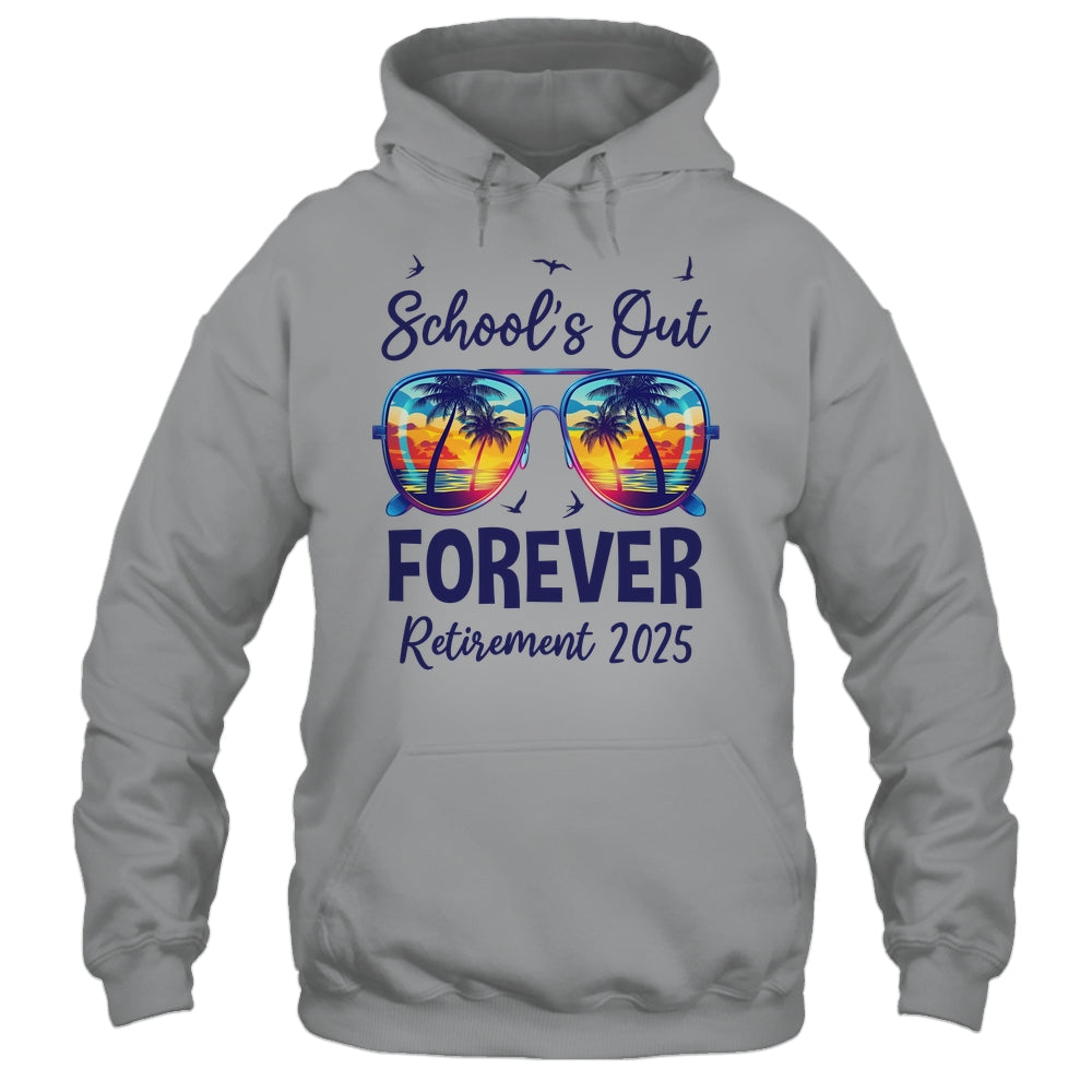 School's Out Forever Retired 2025 Teacher Retirement Shirt & Tank Top | siriusteestore