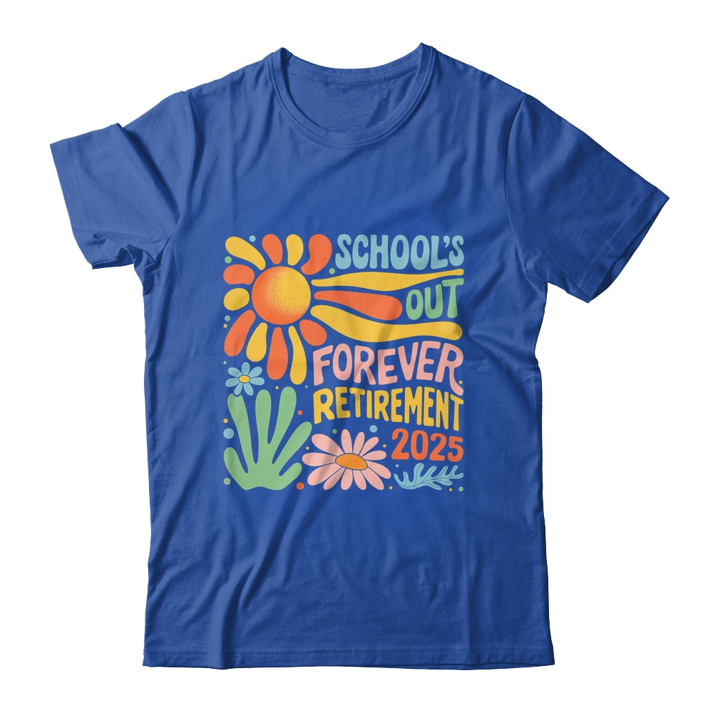 Schools Out Forever Retirement 2025 Retired Teacher Summer Shirt & Tank Top | siriusteestore