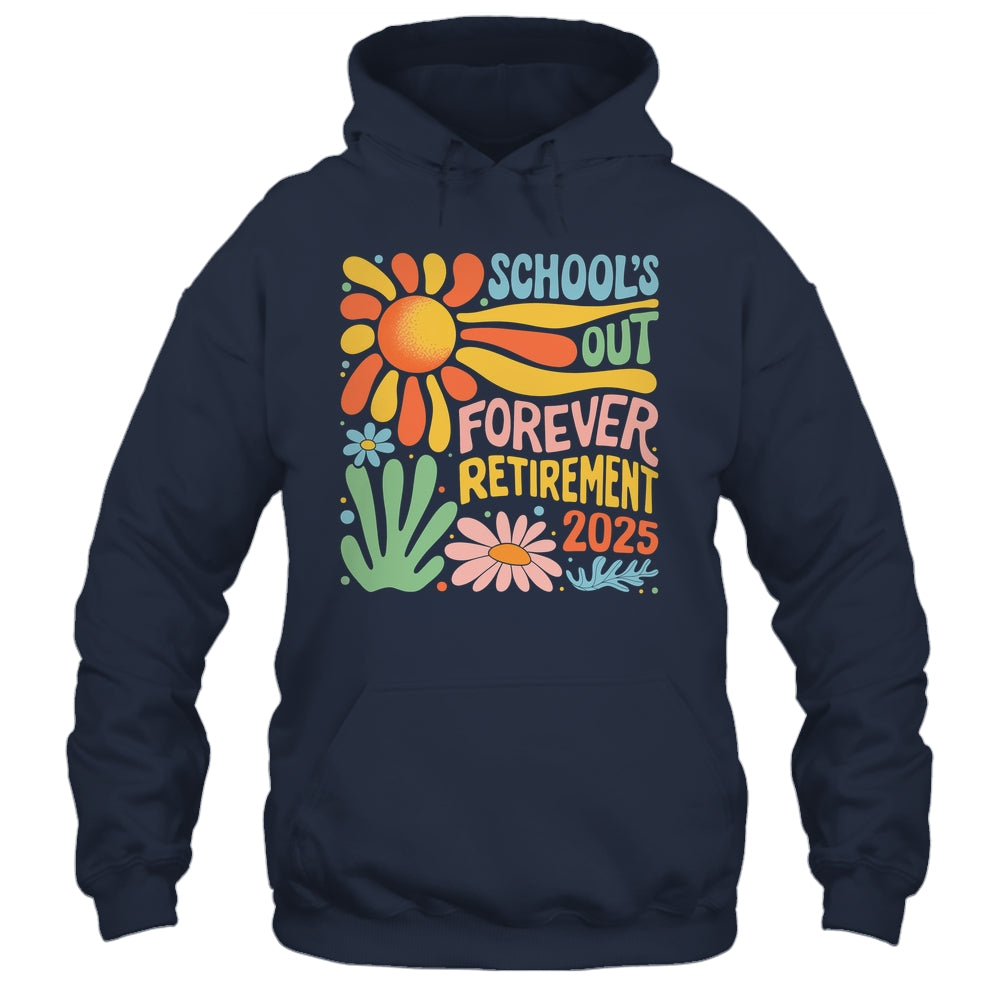 Schools Out Forever Retirement 2025 Retired Teacher Summer Shirt & Tank Top | siriusteestore