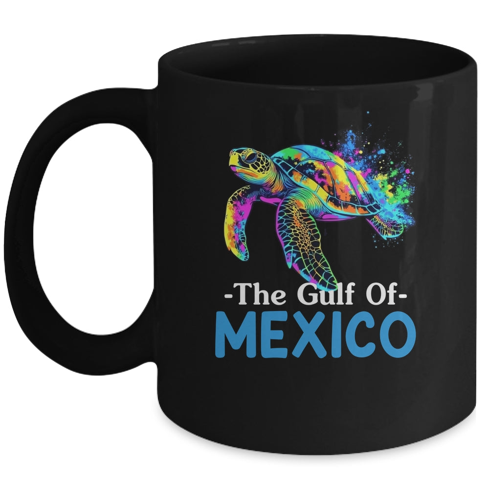 Sea Turtle The Gulf Of Mexico Forever El Golfo De México Mug | siriusteestore