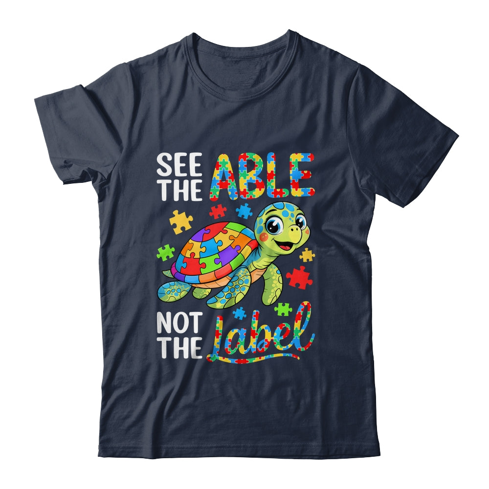 See The Able Not The Label Sea Turtle Autism Awareness Shirt & Hoodie | siriusteestore