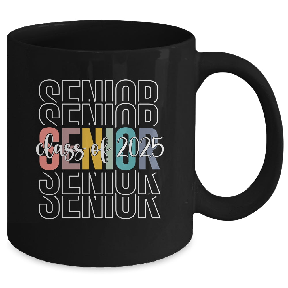Senior 2025 Class Of 2025 For College High School Senior Mug | siriusteestore