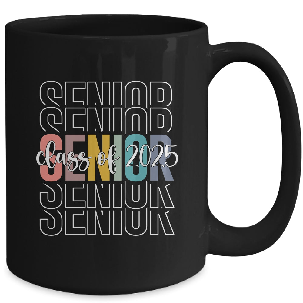 Senior 2025 Class Of 2025 For College High School Senior Mug | siriusteestore