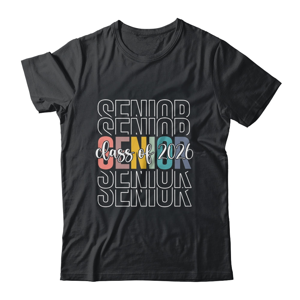 Senior 2026 Class Of 2026 For College High School Senior Shirt & Hoodie | siriusteestore