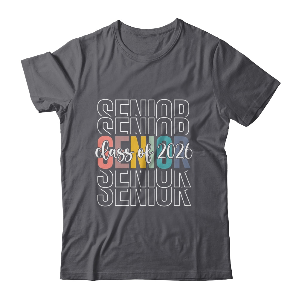 Senior 2026 Class Of 2026 For College High School Senior Shirt & Hoodie | siriusteestore