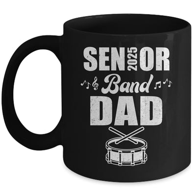 Senior Band Dad 2025 Marching Band Class Of 2025 Drum Mug | siriusteestore