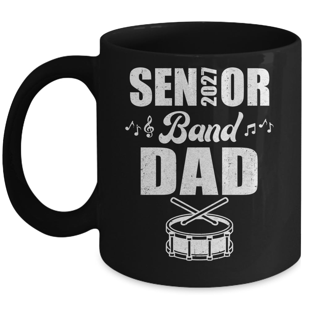 Senior Band Dad 2027 Marching Band Class Of 2027 Drum Mug | siriusteestore