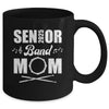 Senior Band Mom 2025 Marching Band Class Of 2025 Drum Mug | siriusteestore