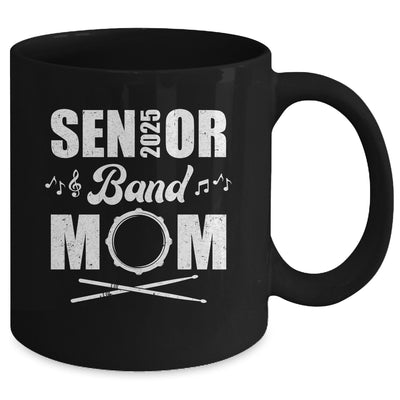 Senior Band Mom 2025 Marching Band Class Of 2025 Drum Mug | siriusteestore