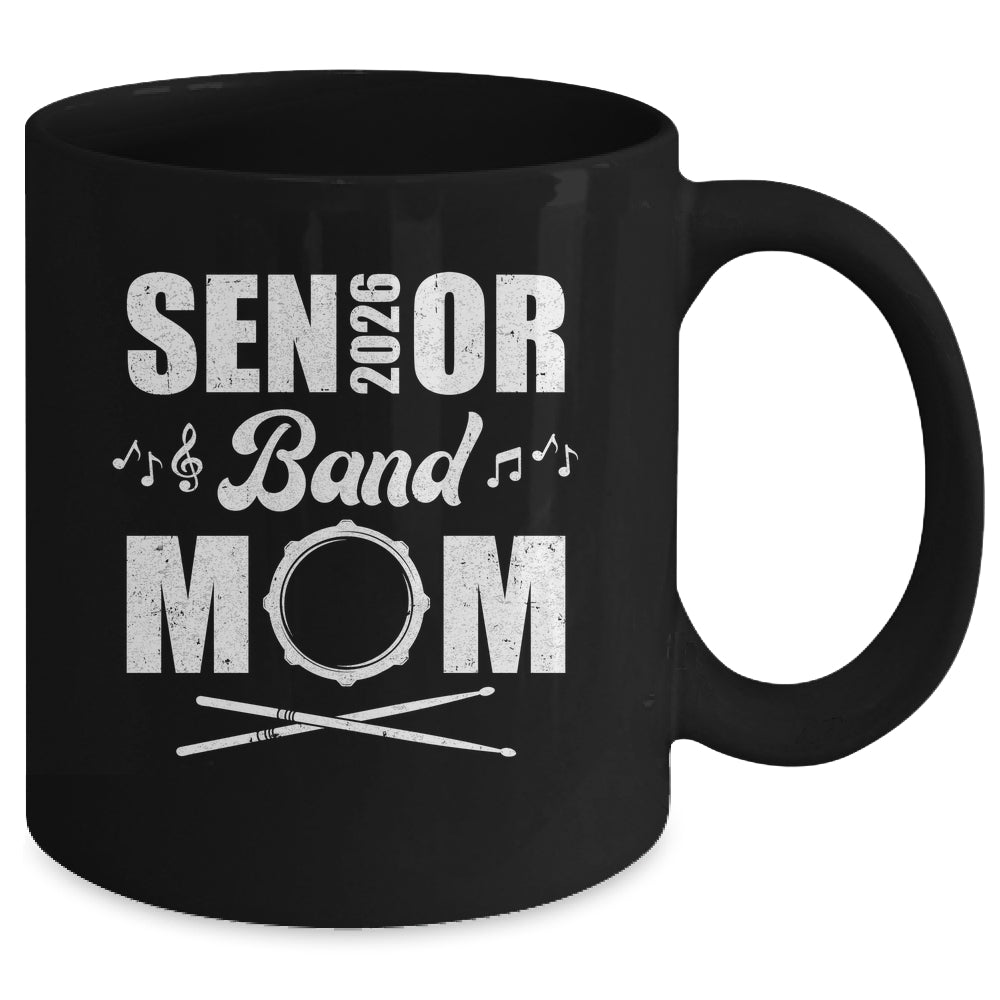 Senior Band Mom 2026 Marching Band Class Of 2026 Drum Mug | siriusteestore