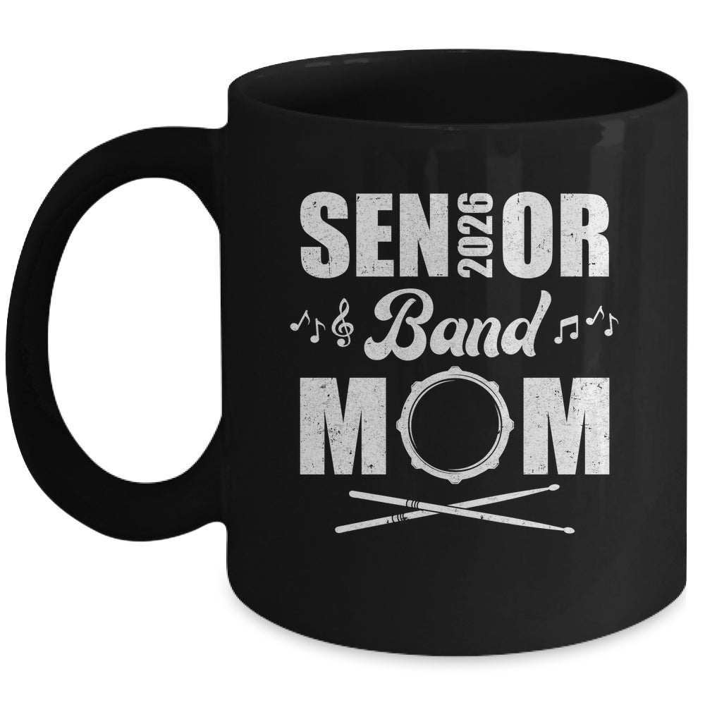 Senior Band Mom 2026 Marching Band Class Of 2026 Drum Mug | siriusteestore