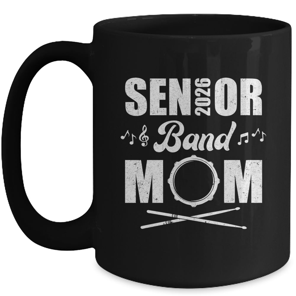 Senior Band Mom 2026 Marching Band Class Of 2026 Drum Mug | siriusteestore
