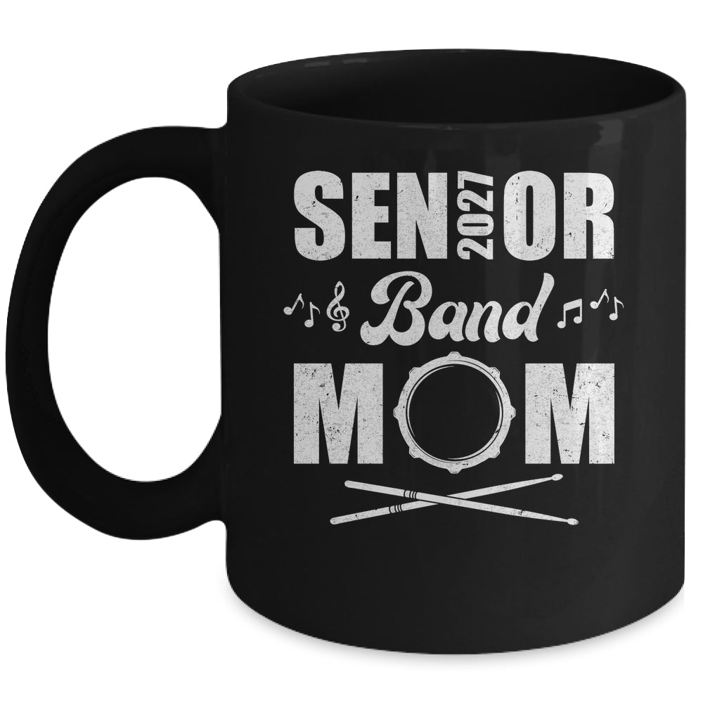 Senior Band Mom 2027 Marching Band Class Of 2027 Drum Mug | siriusteestore