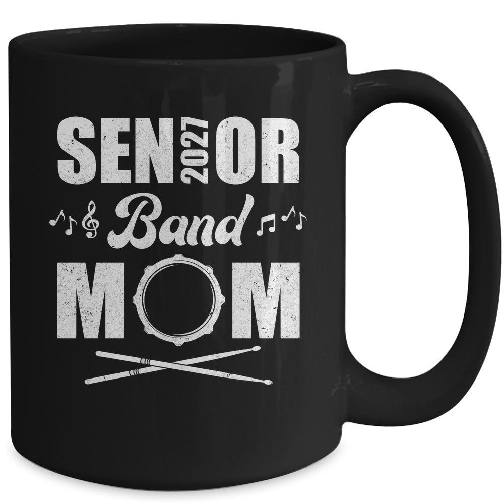 Senior Band Mom 2027 Marching Band Class Of 2027 Drum Mug | siriusteestore