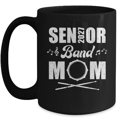 Senior Band Mom 2027 Marching Band Class Of 2027 Drum Mug | siriusteestore