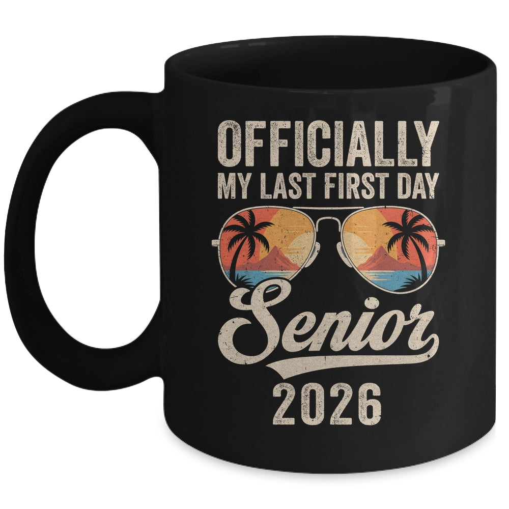 Senior Class Of 2026 Back To School Last First Day Of School Mug | siriusteestore