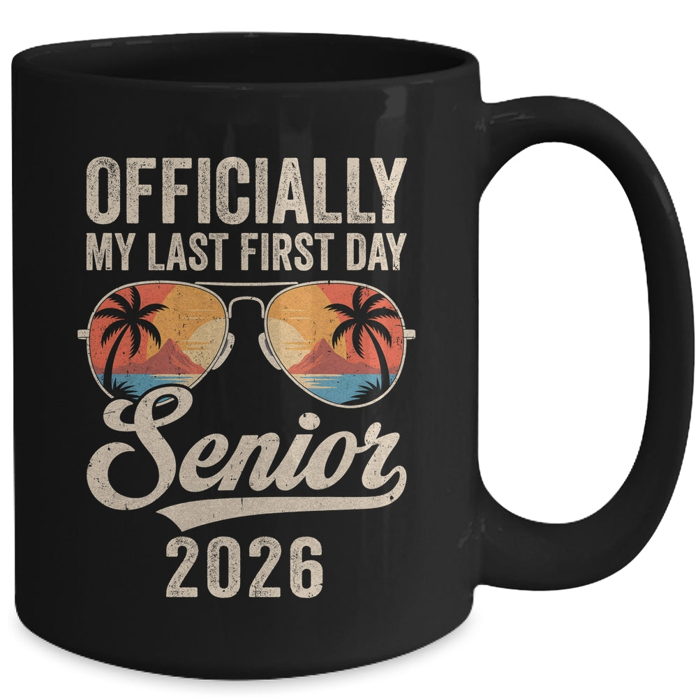 Senior Class Of 2026 Back To School Last First Day Of School Mug | siriusteestore