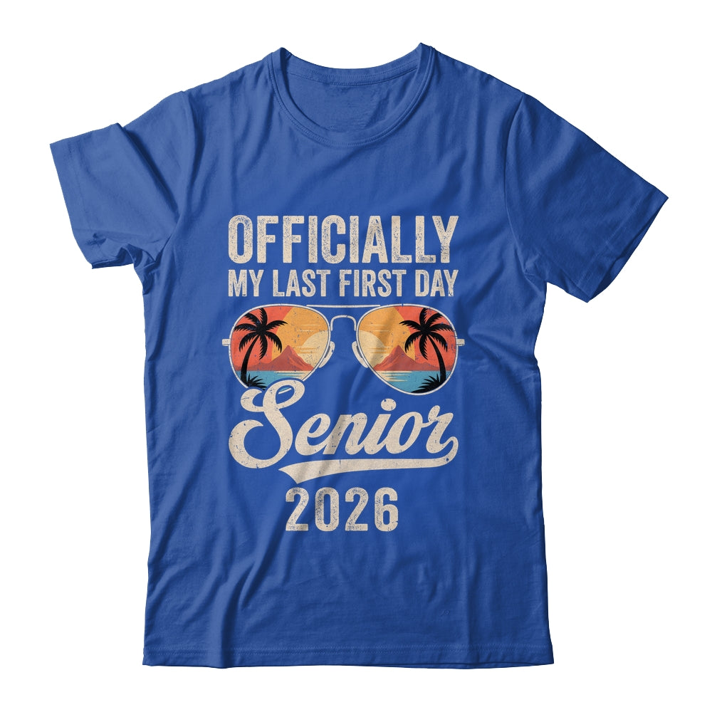 Senior Class Of 2026 Back To School Last First Day Of School Shirt & Hoodie | siriusteestore