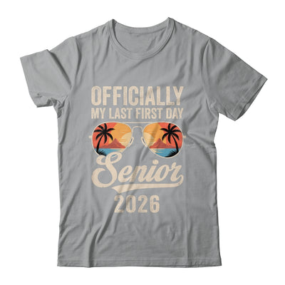 Senior Class Of 2026 Back To School Last First Day Of School Shirt & Hoodie | siriusteestore