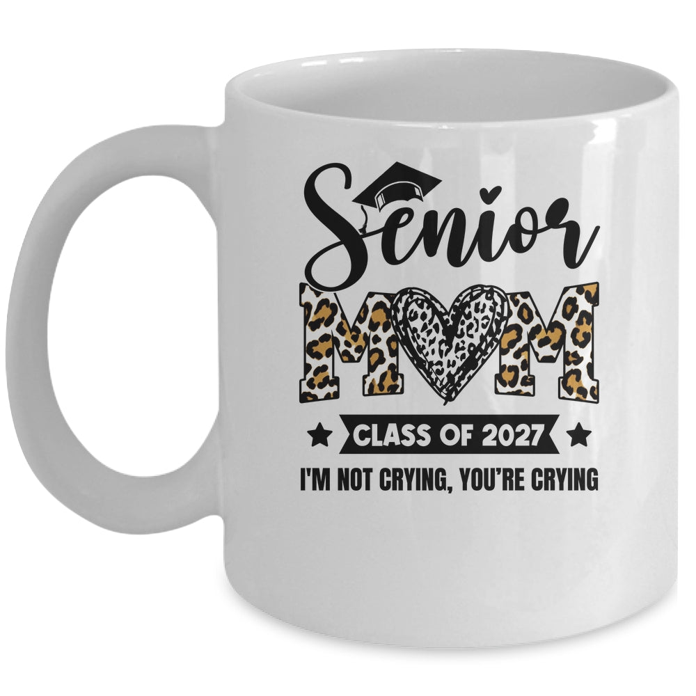 Senior Mom 2027 Class Of 2027 I'm Not Crying Leopard Heart Mug | siriusteestore