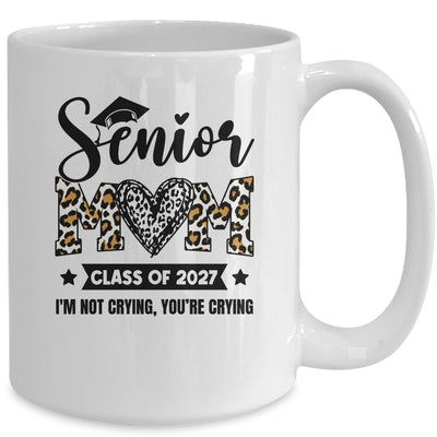 Senior Mom 2027 Class Of 2027 I'm Not Crying Leopard Heart Mug | siriusteestore
