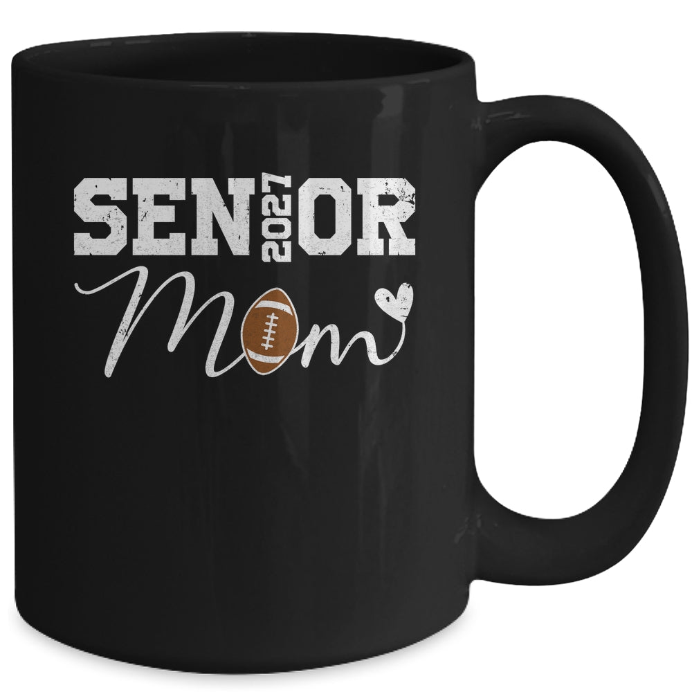 Senior Mom 2027 Football Mommy Class Of 2027 Graduation Mug | siriusteestore