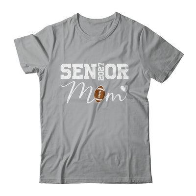 Senior Mom 2027 Football Mommy Class Of 2027 Graduation Shirt & Hoodie | siriusteestore