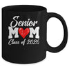 Senior Mom Class Of 2026 Proud Mom Of Graduate 2026 Heart Mug | siriusteestore