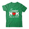 Senior Mom Class Of 2026 Proud Mom Of Graduate 2026 Heart Shirt & Hoodie | siriusteestore