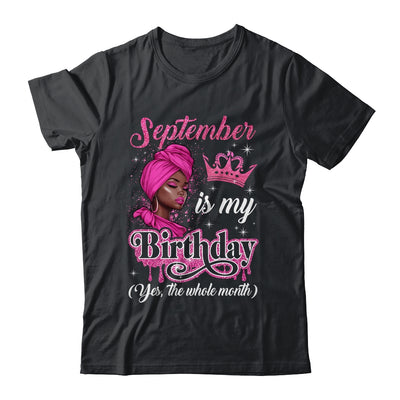 September Is My Birthday African Black Women Birthday Queen Shirt & Tank Top | siriusteestore