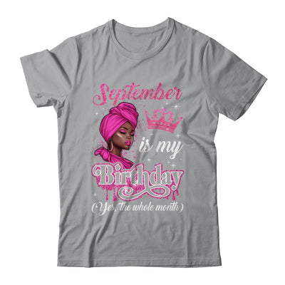 September Is My Birthday African Black Women Birthday Queen Shirt & Tank Top | siriusteestore