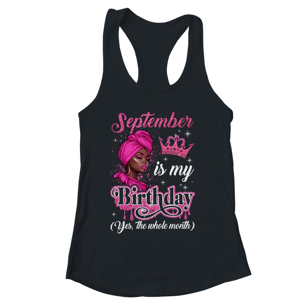 September Is My Birthday African Black Women Birthday Queen Shirt & Tank Top | siriusteestore