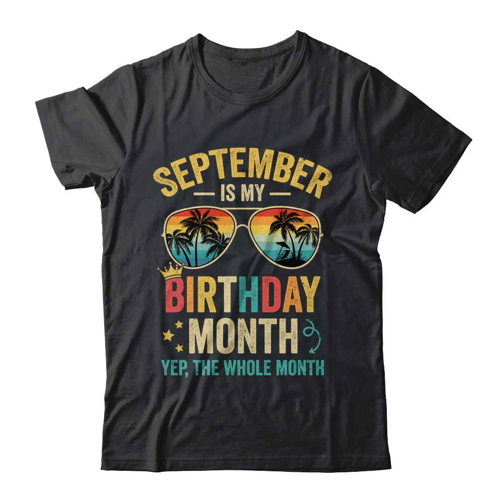 September Is My Birthday Retro Sunglasses Funny Birthday Shirt & Hoodie | siriusteestore