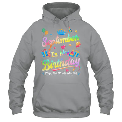 September Is My Birthday Yes The Whole Month Bday Tie Dye Shirt & Tank Top | siriusteestore