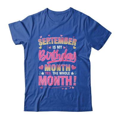 September Is My Birthday Yes The Whole Month For Women Girls Shirt & Tank Top | siriusteestore