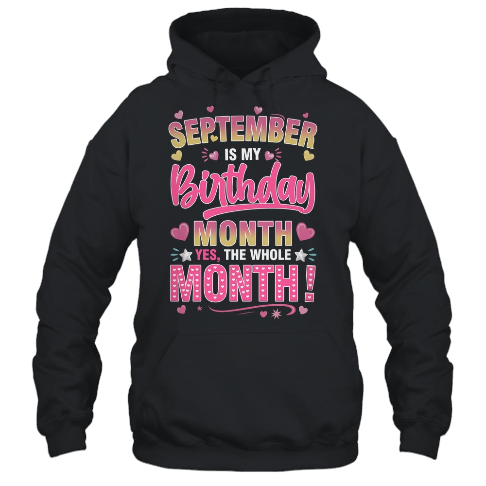 September Is My Birthday Yes The Whole Month For Women Girls Shirt & Tank Top | siriusteestore
