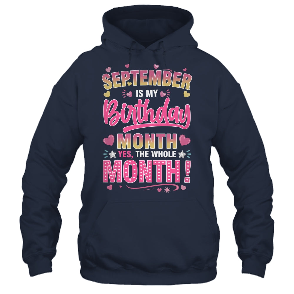 September Is My Birthday Yes The Whole Month For Women Girls Shirt & Tank Top | siriusteestore