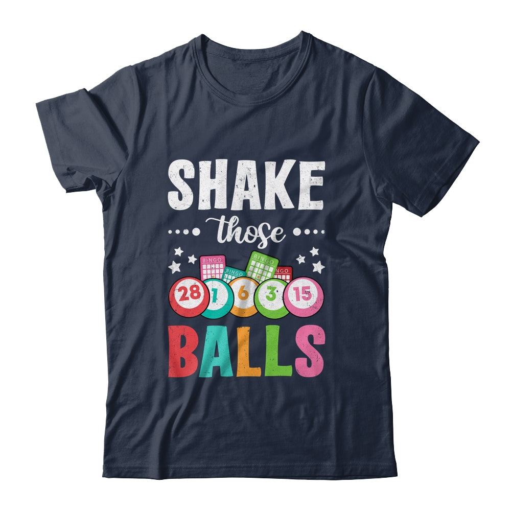 Shake Those Balls Bingo Designs Men Women Gambling Bingo Shirt & Tank Top | siriusteestore