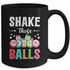 Shake Those Balls Bingo Designs Men Women Gambling Bingo Mug | siriusteestore