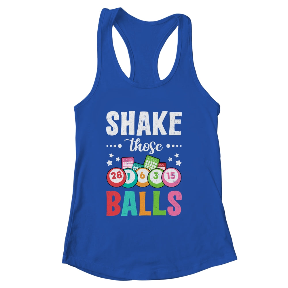 Shake Those Balls Bingo Designs Men Women Gambling Bingo Shirt & Tank Top | siriusteestore